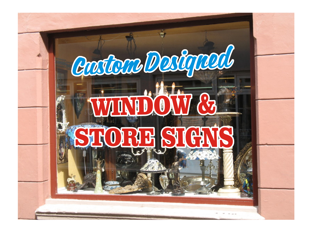 Window signs - store signs